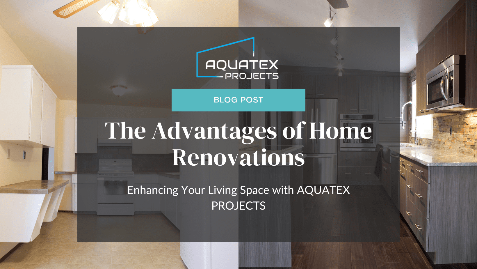 The Advantages of Home Renovations: Enhancing Your Living Space with AQUATEX PROJECTS